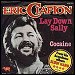 Eric Clapton - "Lay Down Sally" (Single)