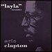 Eric Clapton - "Layla" (unplugged) (Single)