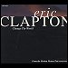 Eric Clapton - "Change The World" (Single)