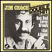 Jim Croce - "Bad Bad Leroy Brown" (Single)