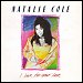 Natalie Cole - "I Live For Your Love" (Single)