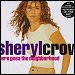 Sheryl Crow - "There Goes The Neighborhood" (CD SIngle)