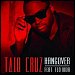 Taio Cruz featuring Flo Rida - "Hangover" (Single)