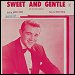 Alan Dale - "Sweet And Gentle" (Single)