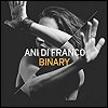 Ani DiFranco - 'Binary'