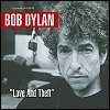 Bob Dylan - "Mississippi" from the LP 'Love & Theft'