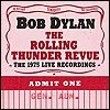 Bob Dylan - 'The Rolling Thunder Revue: The 1975 Live Recordings'