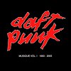 Daft Punk - 'Musique Vol. 1: 1993-2005'