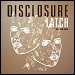 Disclosure featuring Sam Smith - "Latch" (Single)