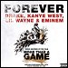 Drake, Kanye West, Lil Wayne & Eminem - "Forever" (Single)