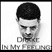 Drake - "In My Feelings" (Single)