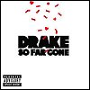 Drake - 'So Far Gone' (EP)