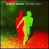 Duran Duran - 'Future Past'