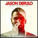 Jason Derulo - "Want To Want Me" (Single)