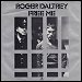 Roger Daltrey - "Free Me" (Single)