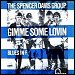 Spencer Davis Group - "Gimme Some Lovin'" (Single)