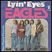 Eagles - "Lyin' Eyes" (Single)