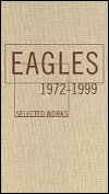 Eagles: Selected Works 1972-1999