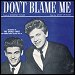 The Everly Brothers - "Don't Blame Me" (Single)