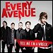 Every Avenue - "Tell Me I'm A Wreck" (Single)