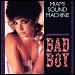 Miami Sound Machine - "Bad Boy" (Single)