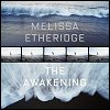 Melissa Etheridge - The Awakening