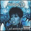 Missy Elliott - Miss E... So Addictive