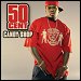 50 Cent - "Candy Shop" (Single)