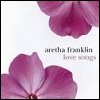 Aretha Franklin - Love Songs