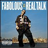 Fabolous - Real Talk