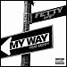 Fetty Wap featuring Monty - "My Way" (Single)