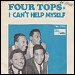 Four Tops - "I Can't Help Myself" (Single)