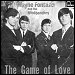 Wayne Fontana & The Mindbenders - "The Game Of Love" (Single)