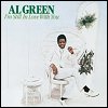 Al Green - I'm Still In Love With You