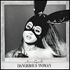 Ariana Grande - 'Dangerous Woman'