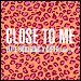 Ellie Goulding & Diplo featuring Swae Lee - "Close To Me" (Single)
