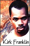 Kirk Franklin & God's Property Info Page
