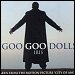 Goo Goo Dolls - "Iris" (Single)