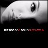Goo Goo Dolls - 'Let Love In'
