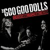 Goo Goo Dolls - Greatest Hits Vol. 1 - The Singles