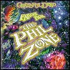 Grateful Dead - Fallout From The Phil Zone 