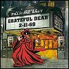 Grateful Dead - Fillmore East 2-11-69 