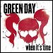 Green Day - "When It's Time" (Single)