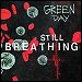 Green Day - "Still Breathing" (Single)