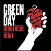 Green Day - American Idiot