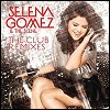 Selena Gomez & The Scene - 'The Club Remixes'