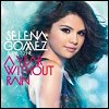 Selena Gomez & The Scene - 'A Year Without Rain'