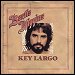 Bertie Higgins - "Key Largo" (Single)