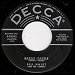 Bill Haley & His Comets - "Razzle-Dazzle / Two Hound Dogs" (Single)