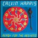 Calvin Harris - "Ready For The Weekend" (Single)